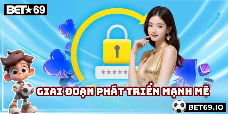 Giàng A Mú - Hành Trình Vươn Tới Đỉnh Cao Của Ceo Bet69 2 Giai đoạn phát triển lên một tầm cao mới của nền tảng uy tín