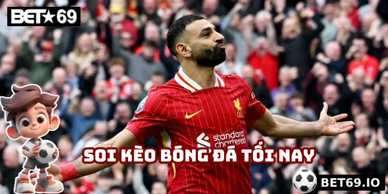 Soi kèo bóng đá tối nay đóng vai trò quan trọng