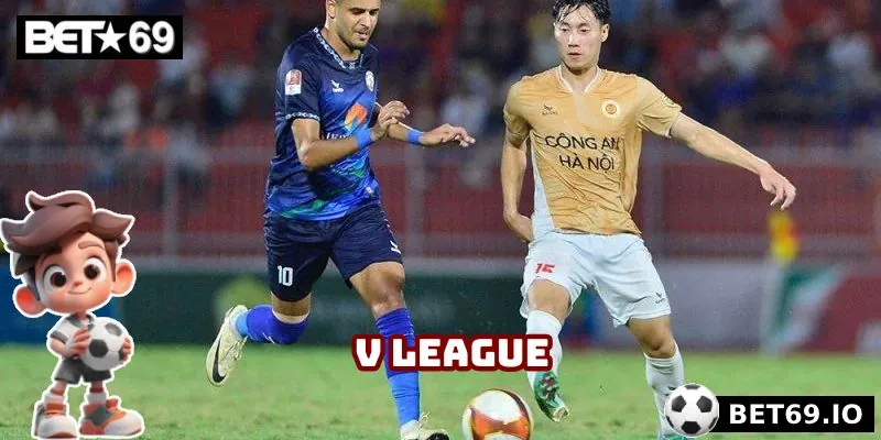 KQBĐ Bet69 - Cập Nhật Kết Quả Bóng Đá Nhanh, Chính Xác 4 V League cũng được cập nhật chi tiết